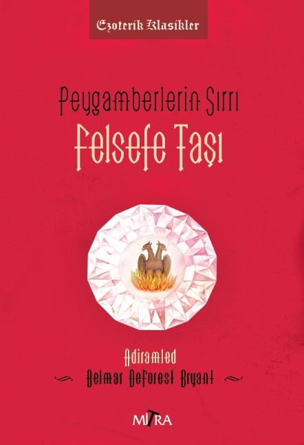 PEYGAMBERLERİN SIRRI-FELSEFE TAŞI